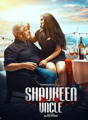 Shaukeen Uncle S01e03 Poster Shaukeen Uncle S01e03 2022 Primeshots