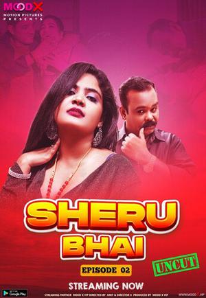 Sheru Bhai S01e02 Poster Sheru Bhai S01e02 2023 Moodx