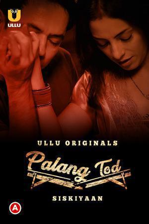 Palang Tod: Siskiyaan S01 Poster Palang Tod: Siskiyaan S01 2022 Ullu