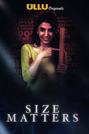 Size Matters S01 Poster Size Matters S01 2019 Ullu