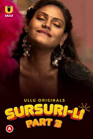 Sursuri-Li (Part-3) S01 Poster Sursuri-Li (Part-3) S01 2022 Ullu