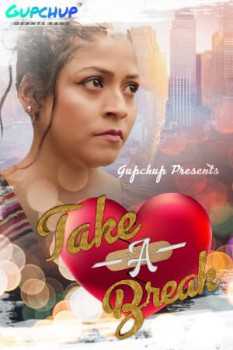 Take A Break S01e02 Poster Take A Break S01e02 2020 Gupchup