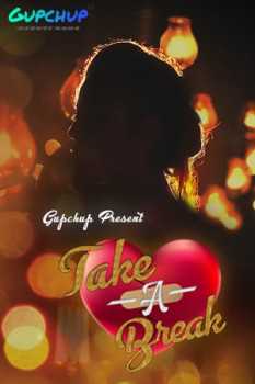 Take A Break S01e01 Poster Take A Break S01e01 2020 Gupchup