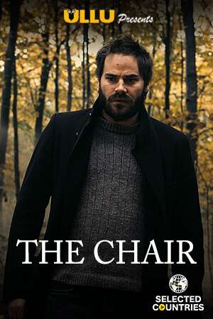 The Chair Poster The Chair 2020 Ullu