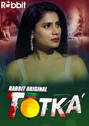 Totka (Part-2) S01 Poster Totka (Part-2) S01 2022 Rabbit Movies