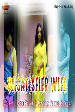 Unsatisfied Wife Poster Unsatisfied Wife 2021 11up Movies
