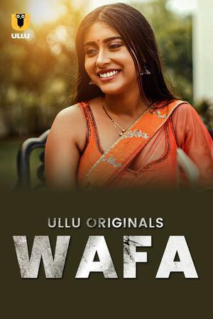 Wafa S01 Poster Wafa S01 2024 Ullu