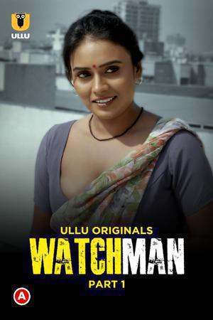 Watchman (Part-1) S01 Poster Watchman (Part-1) S01 2023 Ullu