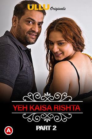 Charmsukh: Yeh Kaisa Rishta (Part-2) S01 Poster Charmsukh: Yeh Kaisa Rishta (Part-2) S01 2021 Ullu