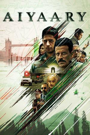 Aiyaary Poster Aiyaary 2018