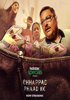 Chhappad Phaad Ke Poster Chhappad Phaad Ke 2019