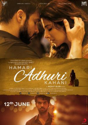 Hamari Adhuri Kahani Poster Hamari Adhuri Kahani 2015