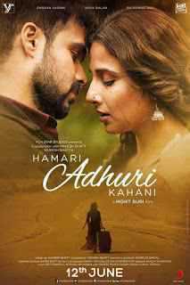 Hamari Adhuri Kahani Poster Hamari Adhuri Kahani 2015