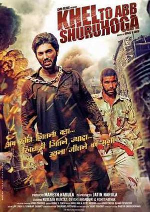 Khel Toh Ab Shuru Hoga Poster Khel Toh Ab Shuru Hoga 2016