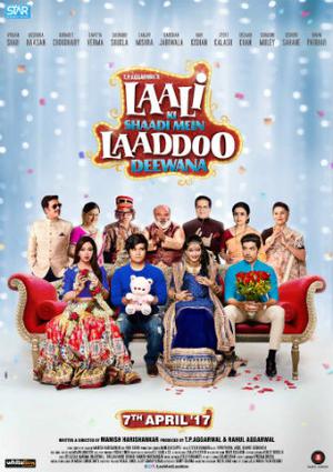 Laali Ki Shaadi Mein Laaddoo Deewana Poster Laali Ki Shaadi Mein Laaddoo Deewana 2017