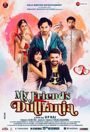 My Friend's Dulhania Poster My Friend's Dulhania 2017