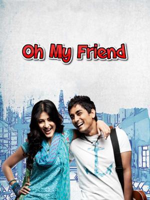 Oh My Friend Poster Oh My Friend 2020