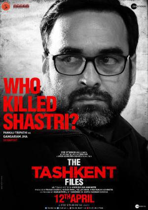 The Tashkent Files Poster The Tashkent Files 2019
