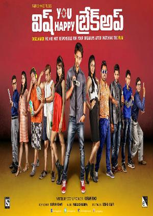 Wish You Happy Breakup Poster Wish You Happy Breakup 2016