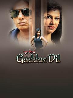 Yeh Hai Gaddar Dil Poster Yeh Hai Gaddar Dil 2017