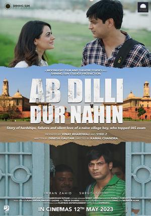 Ab Dilli Dur Nahin Poster Ab Dilli Dur Nahin 2023