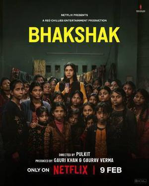 Bhakshak Poster Bhakshak 2024 Netflix