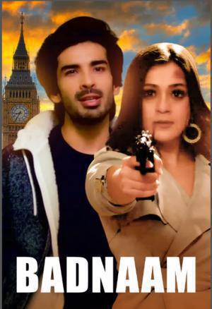 Badnaam Poster Badnaam 2021