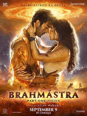 Brahmastra Part One: Shiva Poster Brahmastra Part One: Shiva 2022