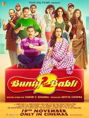 Bunty Aur Babli 2 Poster Bunty Aur Babli 2 2021