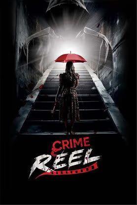 Crime Reel Poster Crime Reel 2024