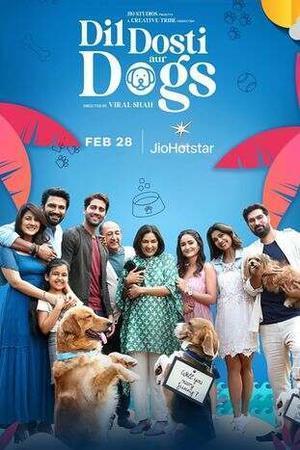 Dil Dosti Aur Dogs Poster Dil Dosti Aur Dogs 2025
