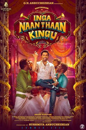 Inga Naan Thaan Kingu Poster Inga Naan Thaan Kingu 2024