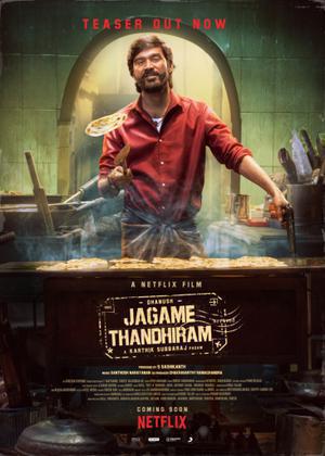 Jagame Thandhiram Poster Jagame Thandhiram 2021 Netflix