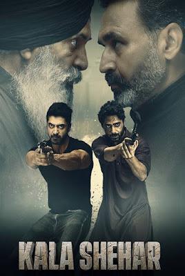 Kala Shehar Poster Kala Shehar 2021