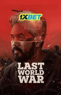 Last World War Poster Last World War 2024