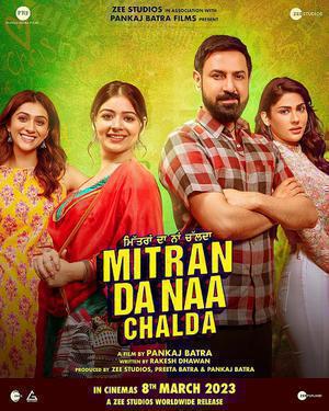 Mitran Da Naa Chalda Poster Mitran Da Naa Chalda 2023
