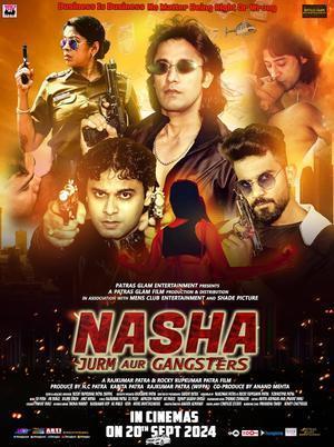 Nasha Jurm Aur Gangsters Poster Nasha Jurm Aur Gangsters 2024