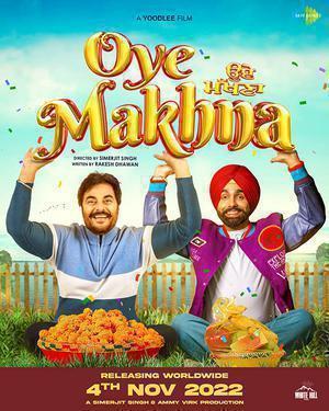 Oye Makhna Poster Oye Makhna 2022