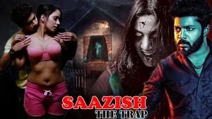 Sazish: The Trap Poster Sazish: The Trap 2021