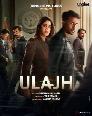 Ulajh Poster Ulajh 2024