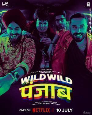 Wild Wild Punjab Poster Wild Wild Punjab 2024 Netflix