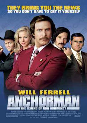 Anchorman The Legend Of Ron Burgundy Poster Anchorman The Legend Of Ron Burgundy 2004