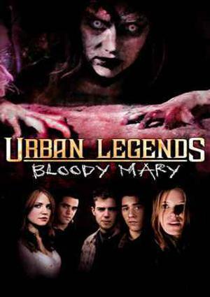 Urban Legends Bloody Mary Poster Urban Legends Bloody Mary 2005