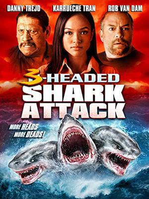 3 Headed Shark Attack Poster 3 Headed Shark Attack 2015