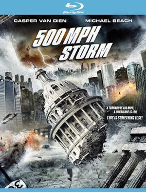 500 Mph Storm Poster 500 Mph Storm 2013