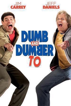 Dumb And Dumber To Poster Dumb And Dumber To 2014