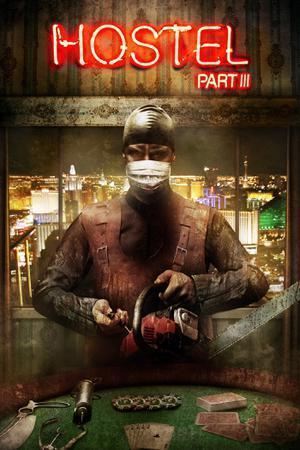 Hostel Part 3 Poster Hostel Part 3 2011