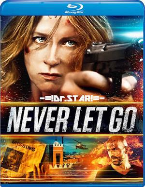 Never Let Go Poster Never Let Go 2015