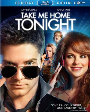 Take Me Home Tonight Poster Take Me Home Tonight 2011