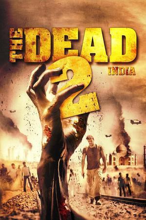 The Dead 2: India Poster The Dead 2: India 2013